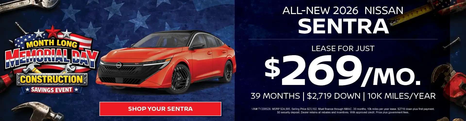 New 2026 Nissan Sentra lease for 269 dollars a month for 39 months with 2719 down Memorial Day Savings Event